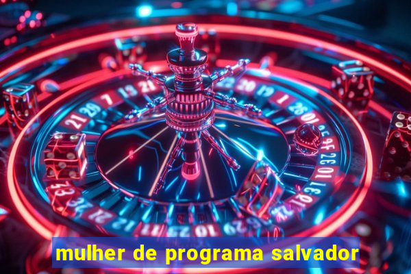 mulher de programa salvador